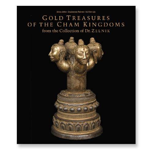 Gold Treasures of the Cham Kingdoms [vol. 1]